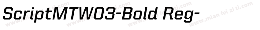 ScriptMTW03-Bold Reg字体转换